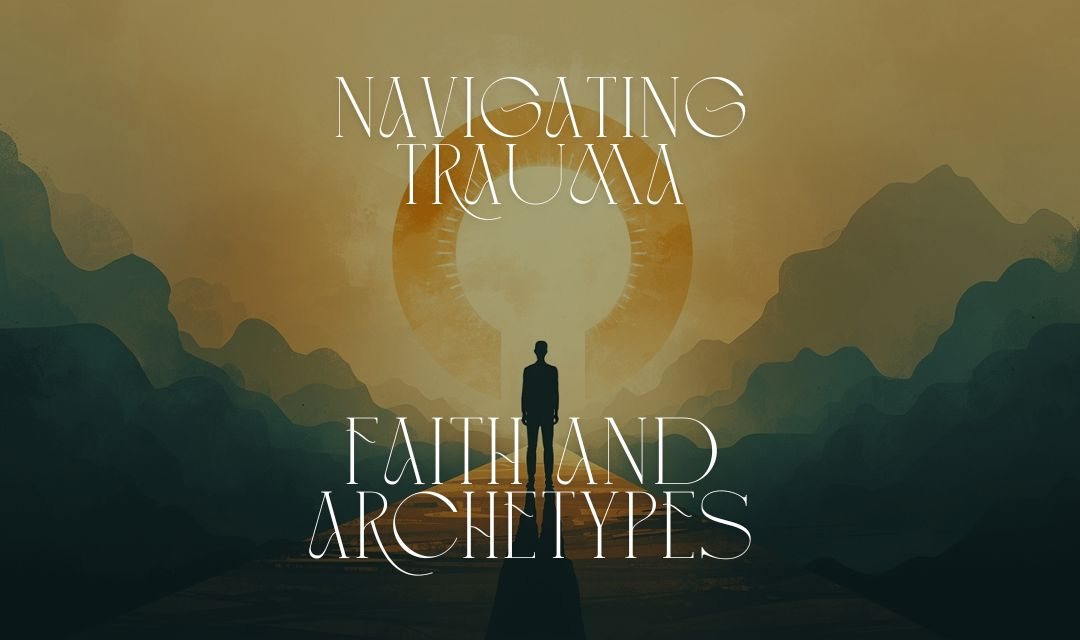 Navigating through faith and archetypes